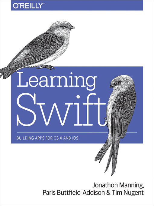Title details for Learning Swift by Paris Buttfield-Addison - Available